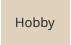 Hobby