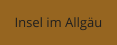 Insel im Allgäu